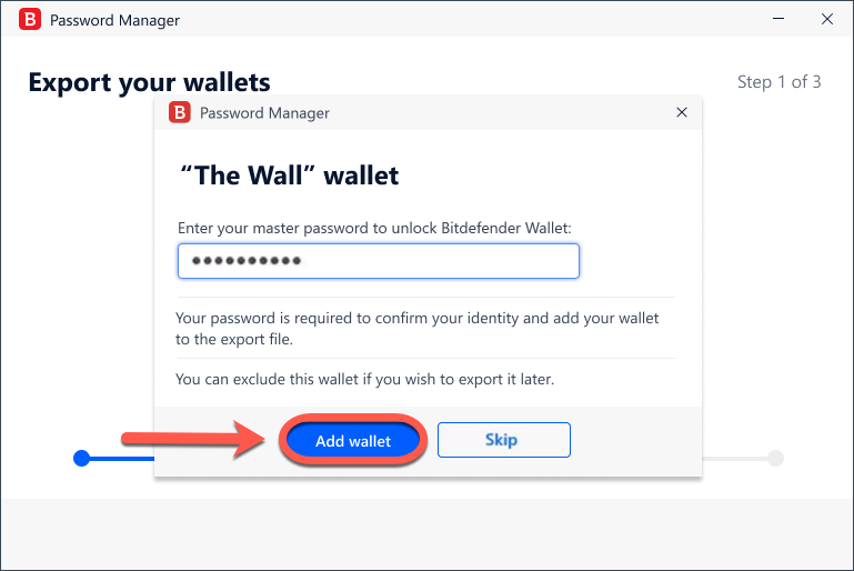Export your Wallet data into Bitdefender Password Manager - Add wallet button.